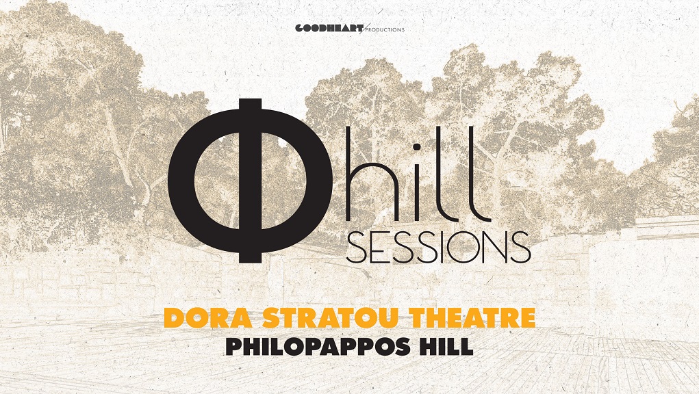 Φεστιβάλ: “Φ hill Sessions” στο Θέατρο Δόρα Στράτου